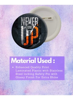 D2c D2C Round Plastic Button Badge Printed Motivational & Inspirational Quote | Never Give Up | You Are Stronger Than You Think (Never Give Up - Grey)  - Image 3