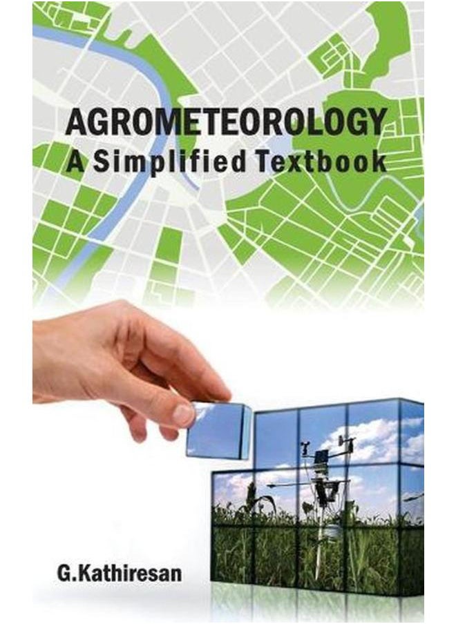 Agricultural Meteorology: A Siimplified Textbook 
