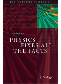 Physics Fixes All the Facts 
