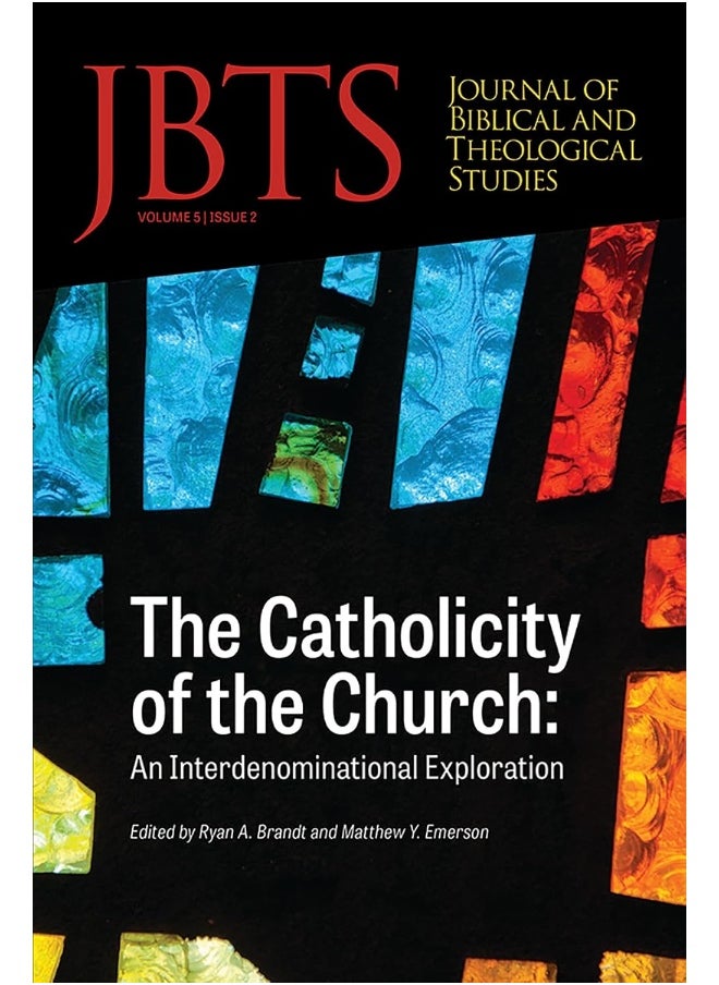 Journal of Biblical and Theological Studies, Issue 5.2 (5.2) 
