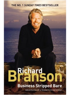 Virgin Books Business Stripped Bare: Adventures of a Global Entrepreneur