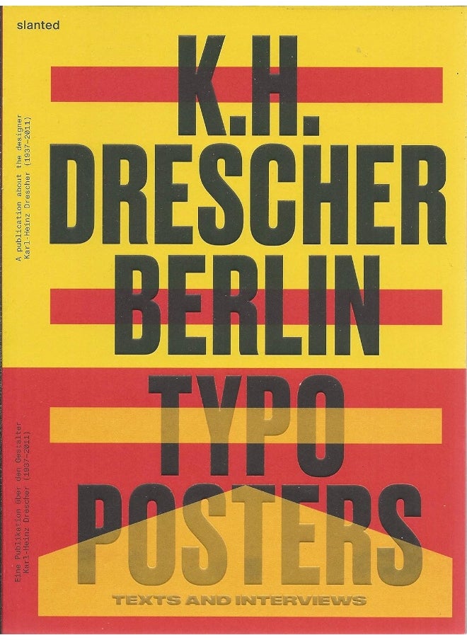Karl-Heinz Drescher - Berlin Typo Posters, Texts, and Interviews  - Image 1