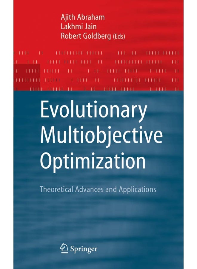 Evolutionary Multiobjective Optimization: Theoretical Advances and Applications
