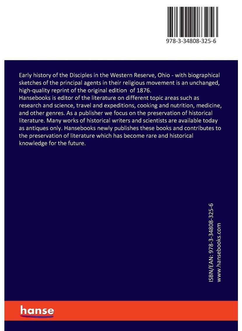 Early history of the Disciples in the Western Rese: with biographical sketches of the principal agents  - Image 2