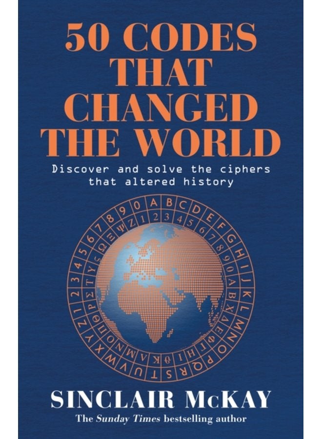 50 Codes that Changed the World And Your Chance to Solve Them - Paperback