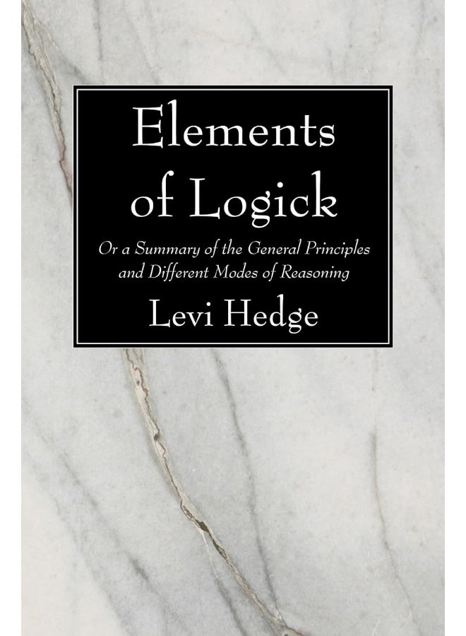 Elements of Logick