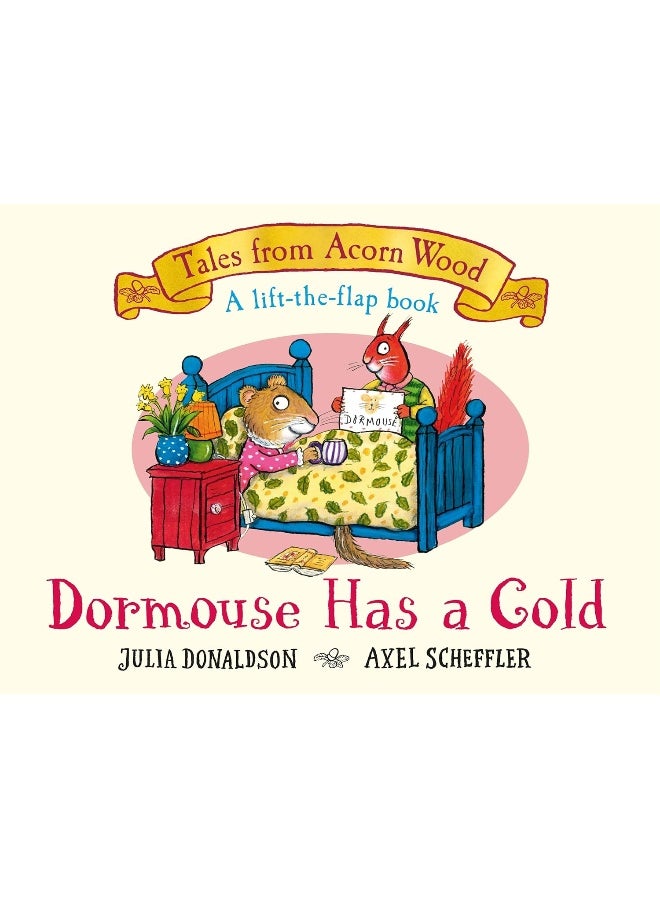 Macmillan Children's Books Dormouse Has a Cold: A Lift-the-flap Story - Image 1