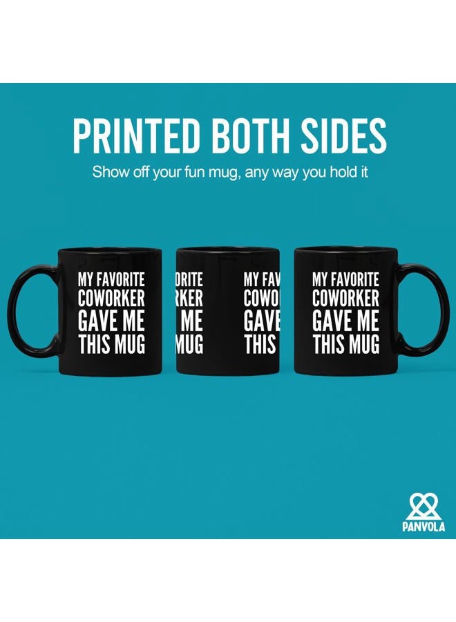 Panvola My Favorite Coworker Gave Me This Mug Going Away Coworker Gift Funny Office Boss Mugs Employer Farewell Goodbye Gifts To Employee Coffee Cup Novelty Drinkware 11 oz Black - Image 3