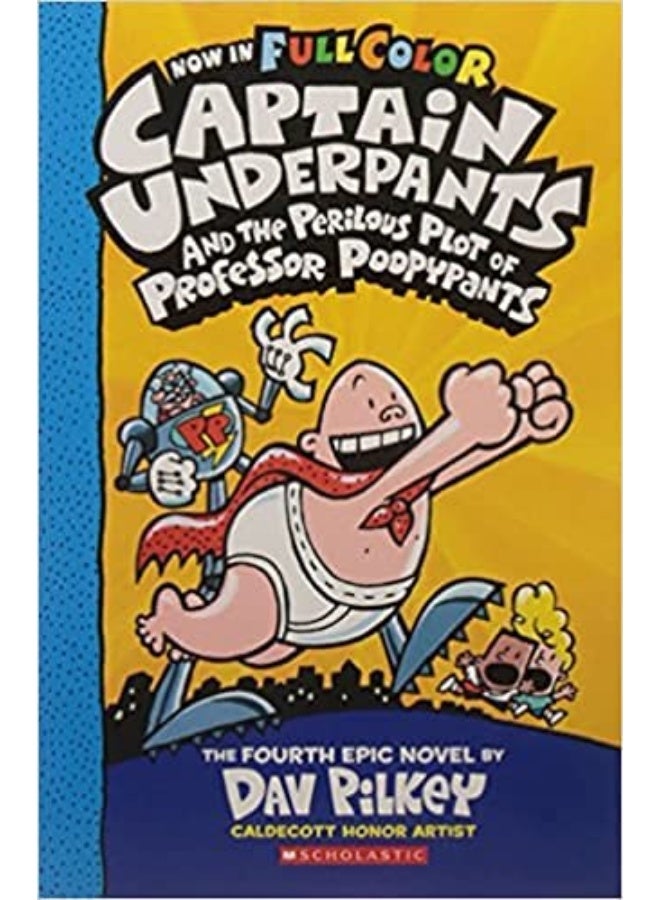 Captain Underpants And The Perilous Plot Of Professor Poopypants