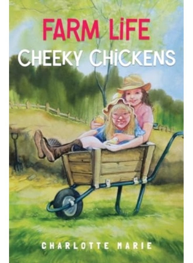 Farm life Cheeky chickens - Paperback