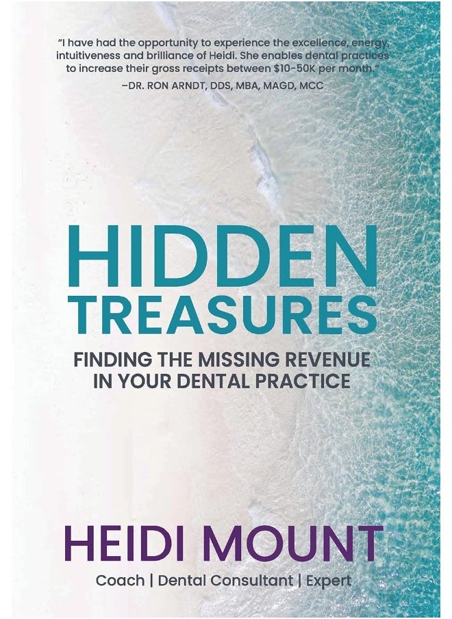 Hidden Treasures: Finding the Missing Revenue in Your Dental Practice