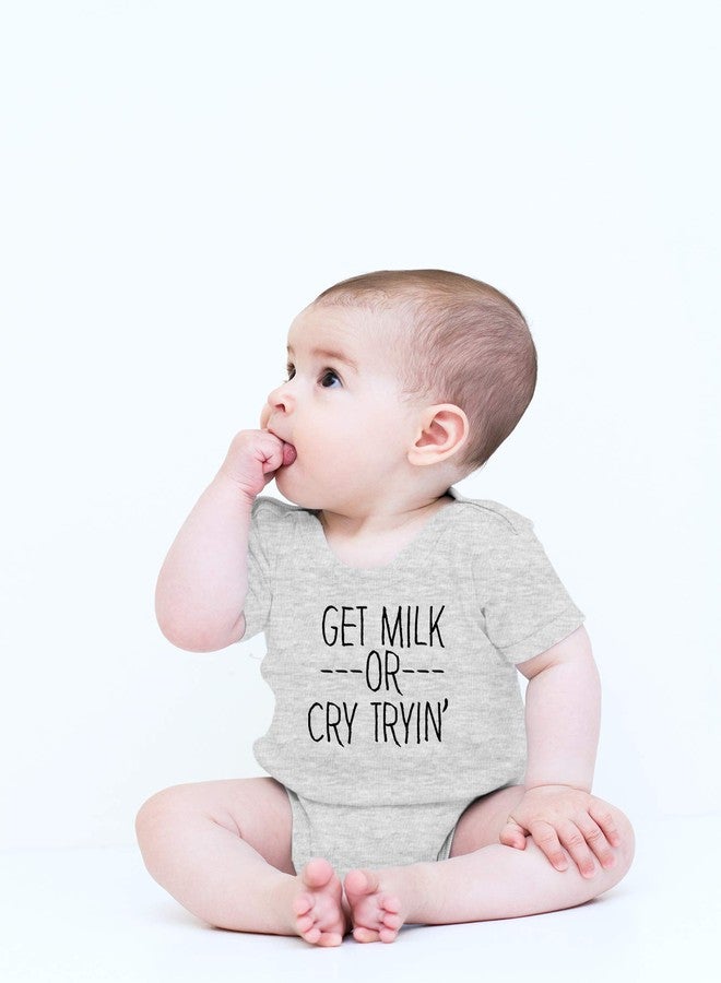 CBTwear Get Milk or Cry Tryin - Baby Clothes - Funny Newborn Bodysuit Outfits for Boys and Girls (Newborn, Heather Grey) - Image 2