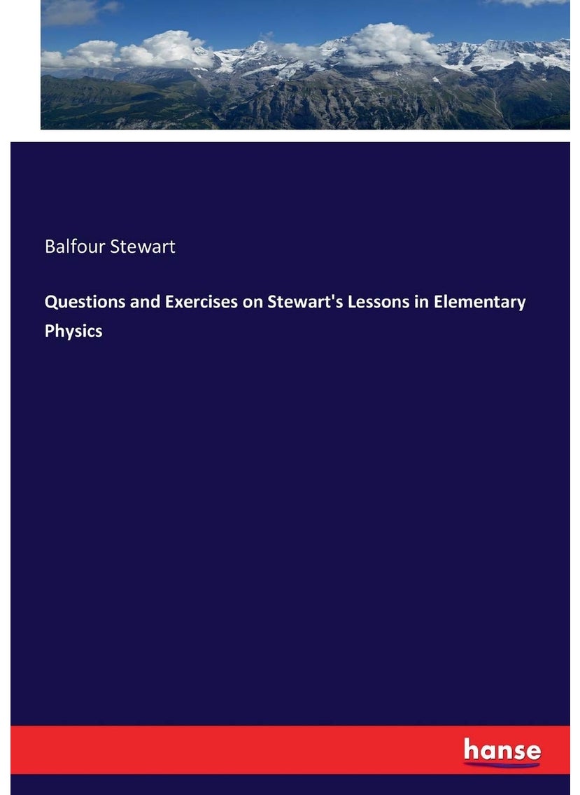 Questions and Exercises on Stewart's Lessons in Elementary Physics  - Image 1