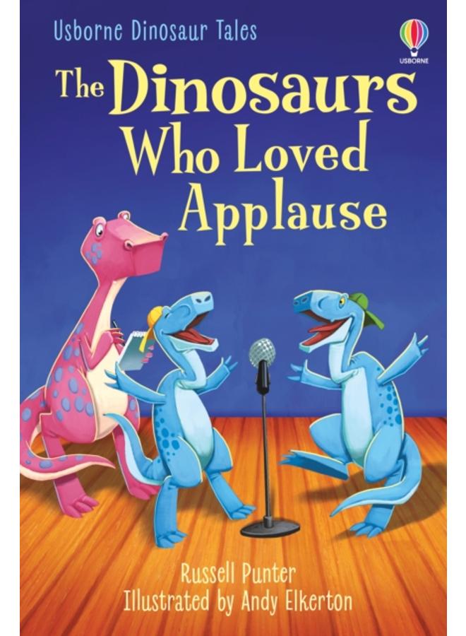 The Dinosaurs who Loved Applause 