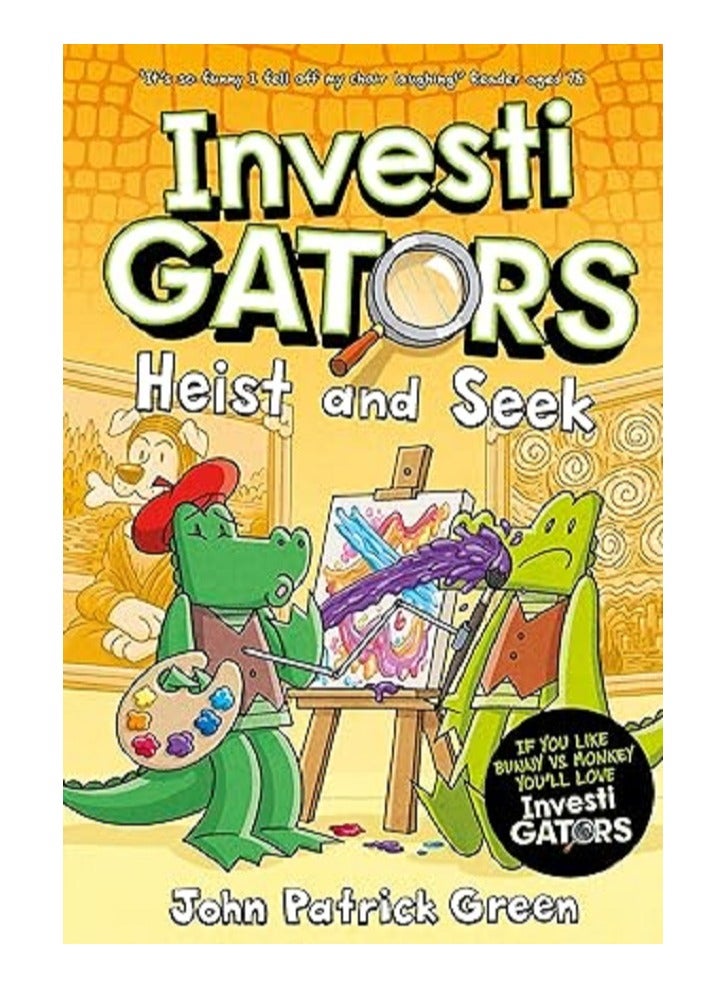 InvestiGators: Heist and Seek 