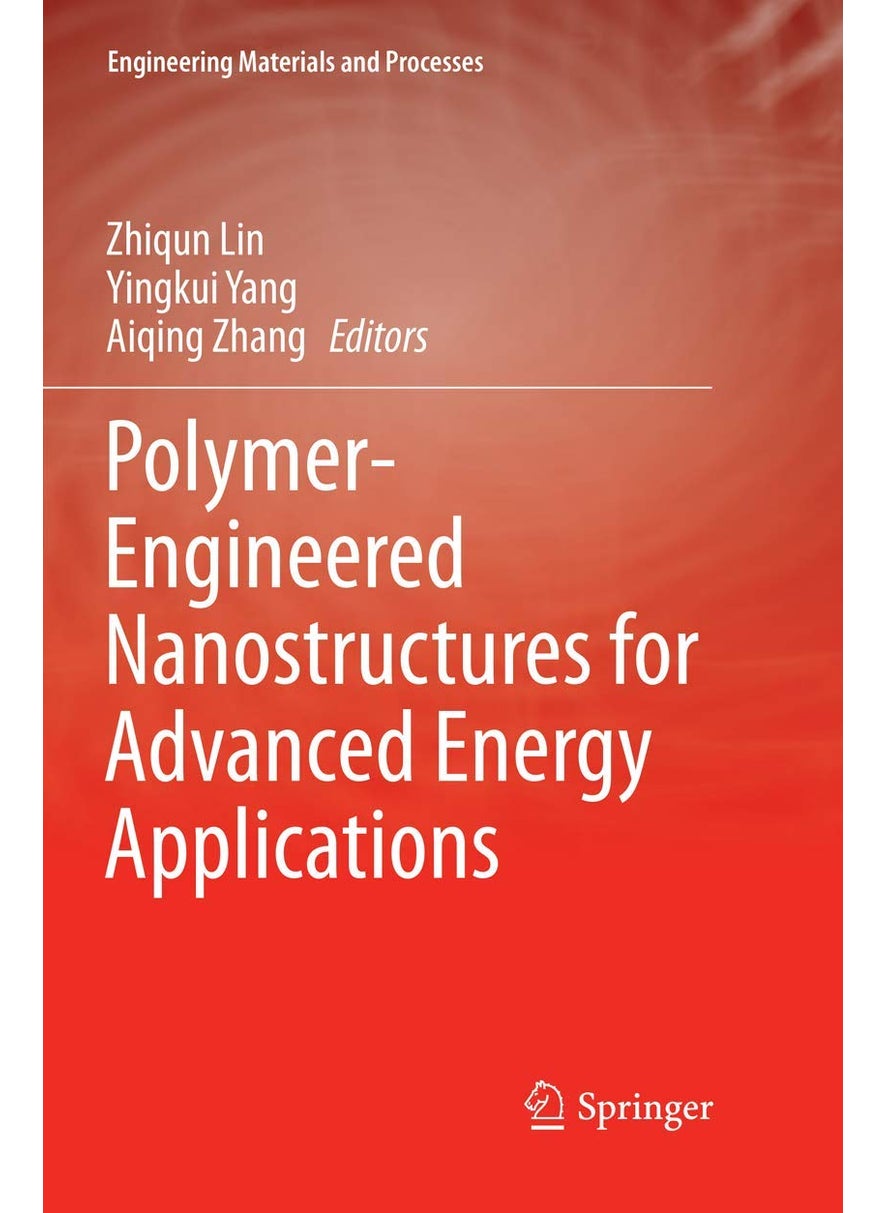 Polymer-Engineered Nanostructures for Advanced Energy Applications 