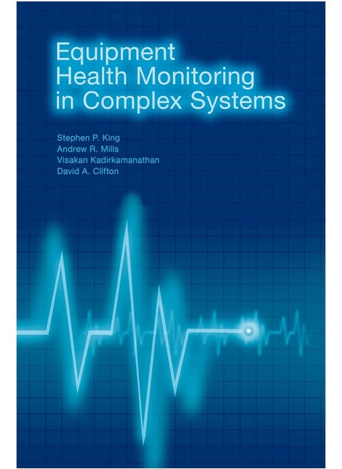 Equipment Health Monitoring in Complex Systems