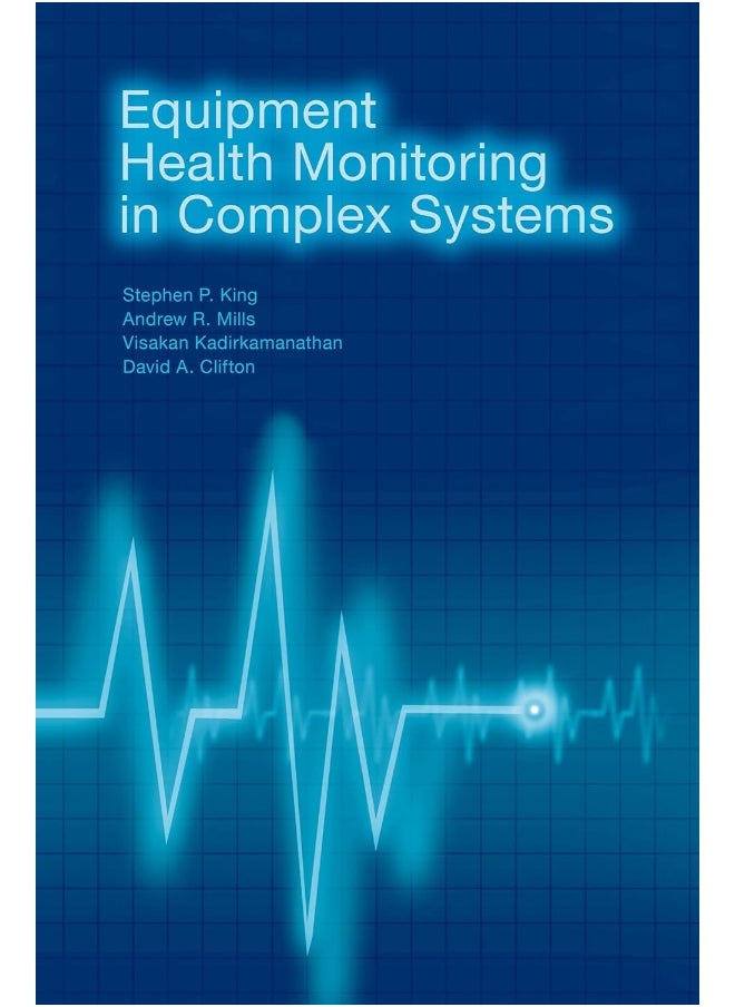 Equipment Health Monitoring in Complex Systems