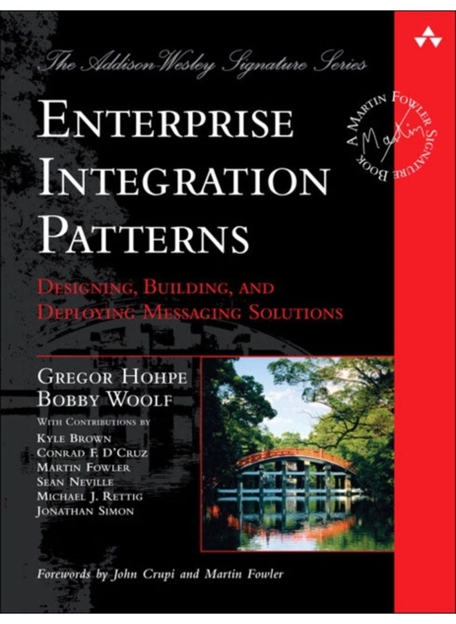 Enterprise Integration Patterns : Designing, Building, and Deploying Messaging Solutions 