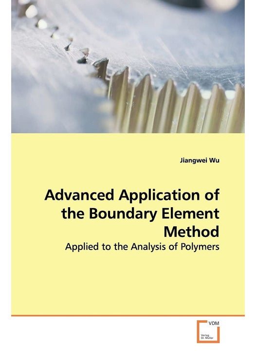 Advanced Application of the Boundary Element Method