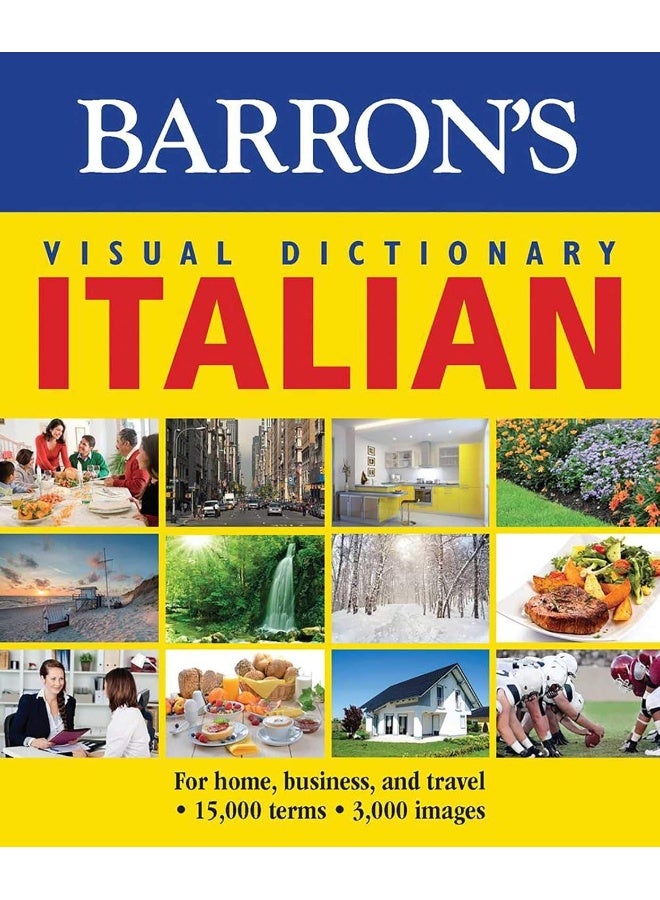 Barron's Visual Dictionary Italian : For Home, Business, and Travel (Barron's Visual Dictionaries) (Bilingual)