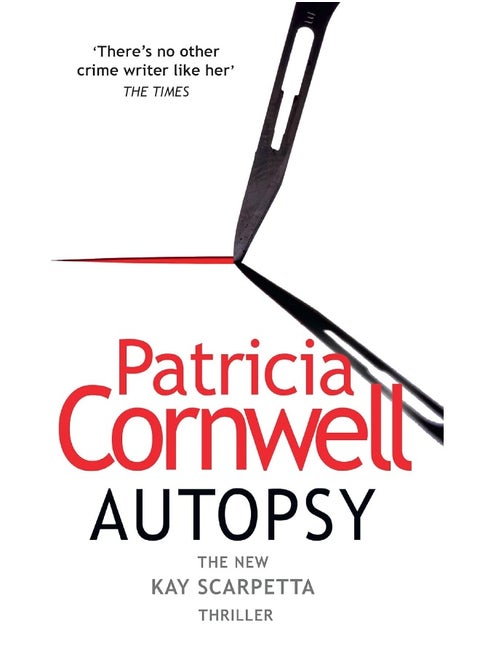Autopsy: The new Kay Scarpetta thriller from the No. 1 bestselling author