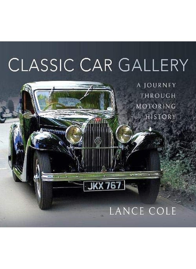 Classic Car Gallery: A Journey Through Motoring History 