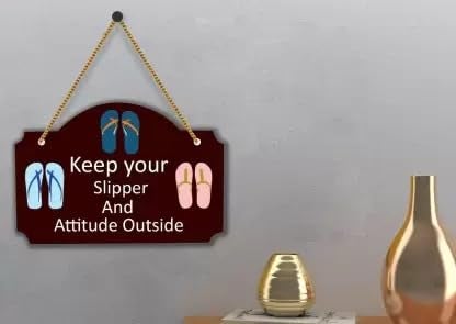Mdf Wall Hanging ||Keep Your Slipper And Attitude Outside ||Home Decoration Wall Hanging||  - Image 2