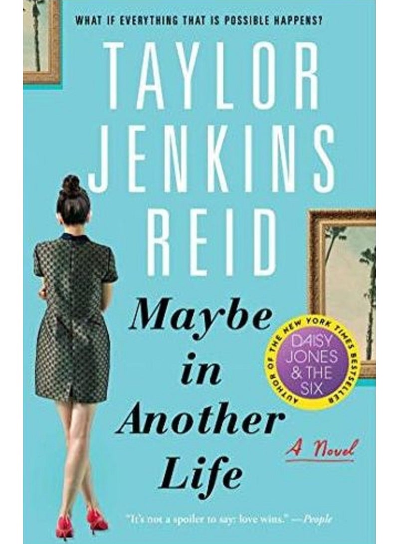 Maybe in Another Life - By Taylor Jenkins Reid 