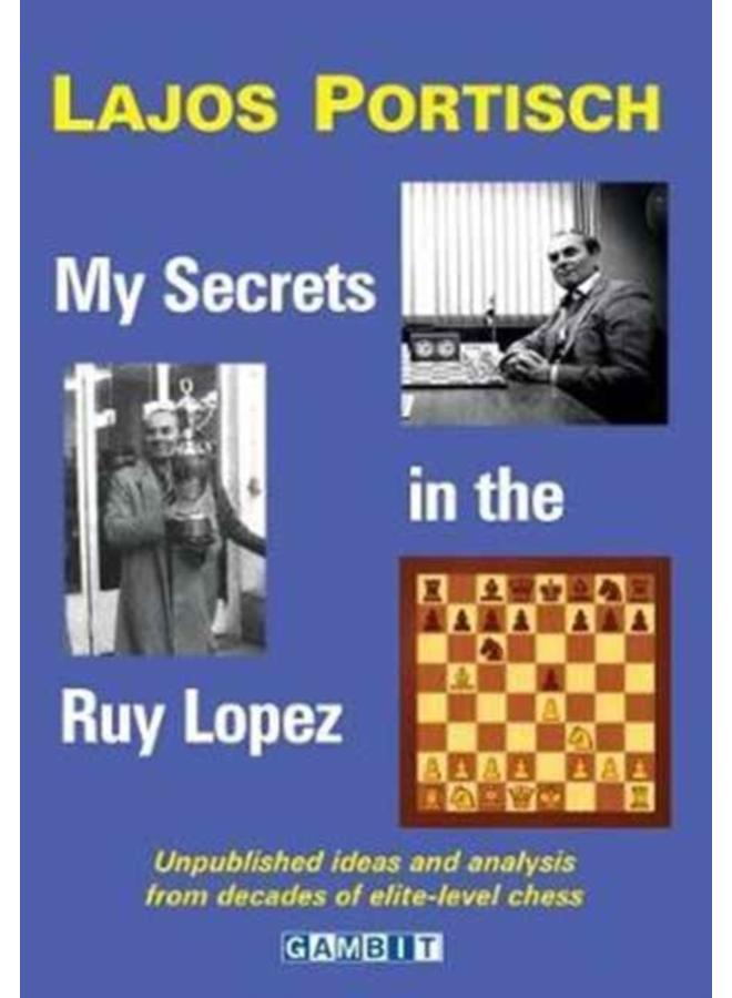 My Secrets in the Ruy Lopez 