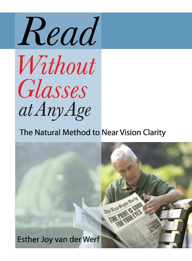 Read Without Glasses at Any Age: The Natural Method to Near Vision Clarity  - Image 1