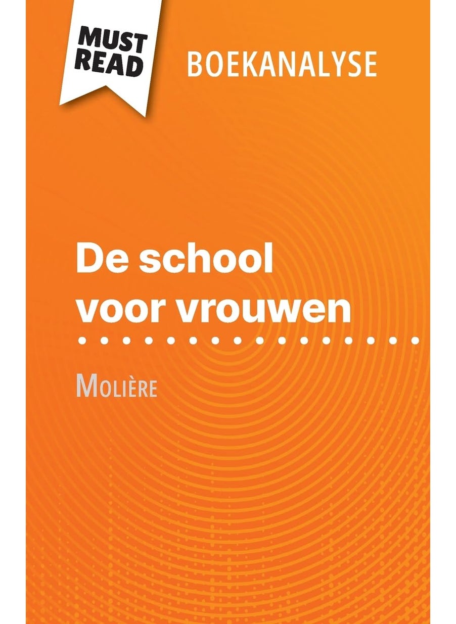 De school voor vrouwen van Molière (Boekanalyse): Volledige analyse en gedetailleerde samenvatting van het werk  - Image 1