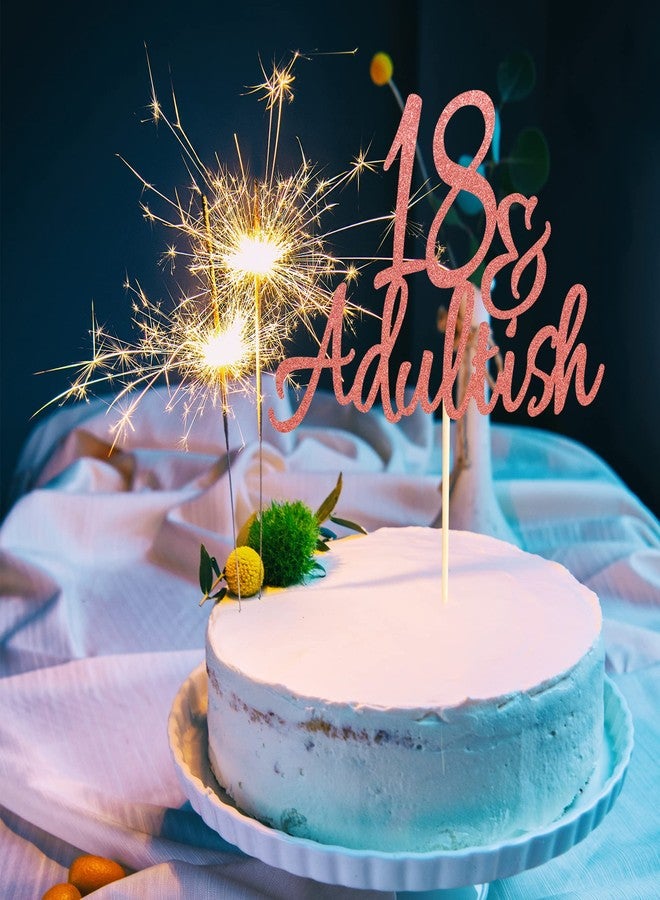 Arthsdite 18 & Adult-ish Cake Topper, 18 and Adultish Cake Pick, Time to Adult/Eighteen Birthday Cake Decor, Happy 18th Birthday Party Decoration Supplies - Rose Gold Glitter - Image 4
