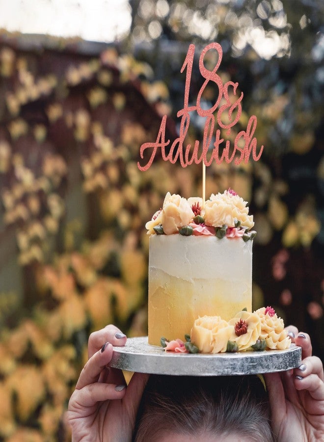 Arthsdite 18 & Adult-ish Cake Topper, 18 and Adultish Cake Pick, Time to Adult/Eighteen Birthday Cake Decor, Happy 18th Birthday Party Decoration Supplies - Rose Gold Glitter - Image 5