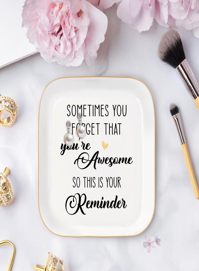 MQPPKJ Inspirational Ceramic Jewelry Tray for Women - You Are Awesome Ring Dish, Unique Gift for Mom, Wife, Friend, Coworker, Birthday, Mother's Day, Christmas, Retirement Gifts (Sometimes) - Image 3