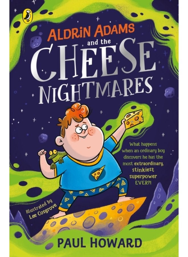 Aldrin Adams and the Cheese Nightmares - Hardback