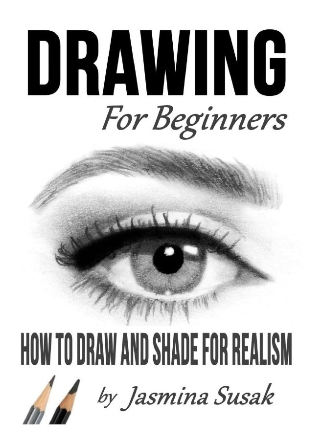 Drawing for Beginners: How to Draw and Shade for Realism - pzsku/ZCBF675A9F12589DC2D9DZ/45/_/1737496633/24ab34dc-f6d5-4c74-a07f-78d64314ace8