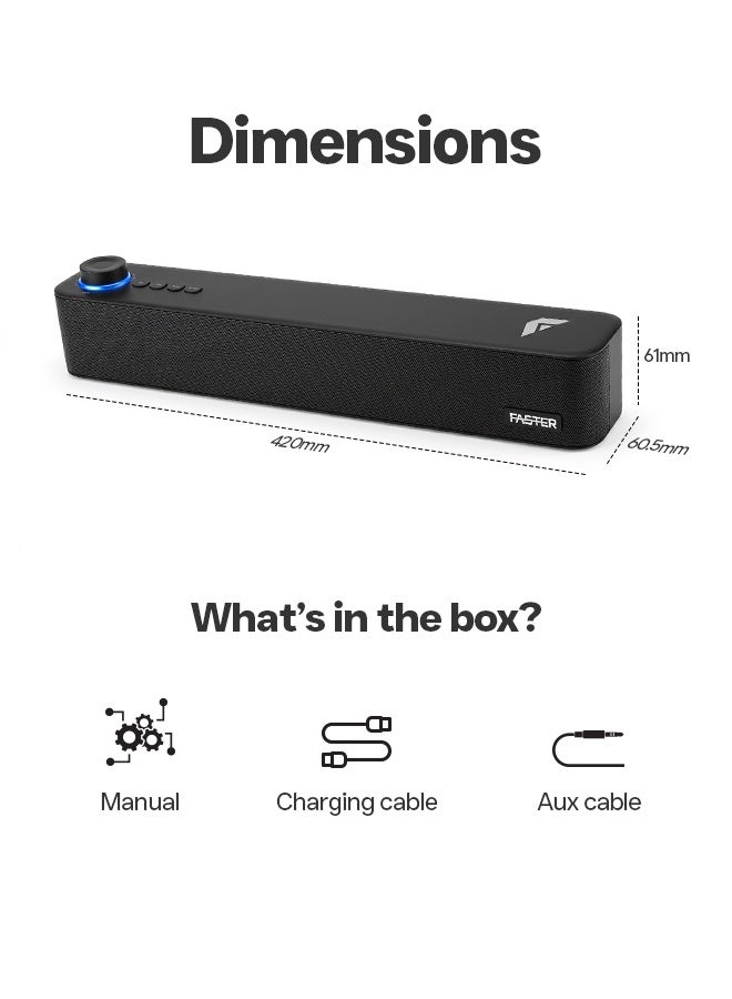 Faster Z5 Portable Bluetooth Soundbar Speaker - 10W Loud Stereo Sound with Dual Woofers, Bluetooth 5.3, 4400mAh Battery for 6+ Hour Playtime - Wireless Speaker for PC, Laptop, TV, Smartphone & Tablet - Mini Home Theater with Surround Sound - USB Drive, TF Card & AUX Support - Image 3