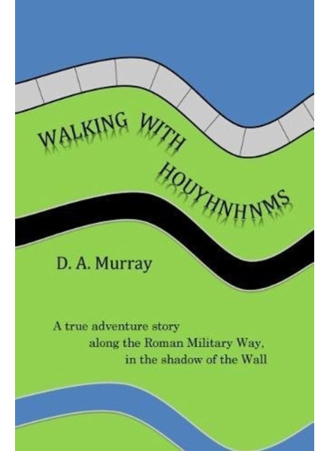 Walking With Houyhnhnms