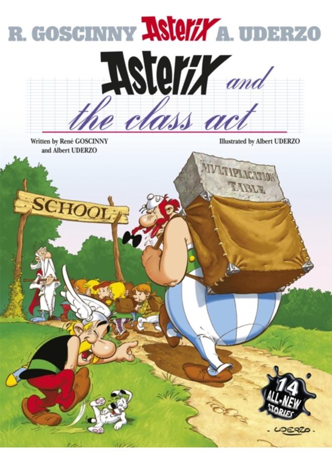 Asterix: Asterix and The Class Act : Album 32 