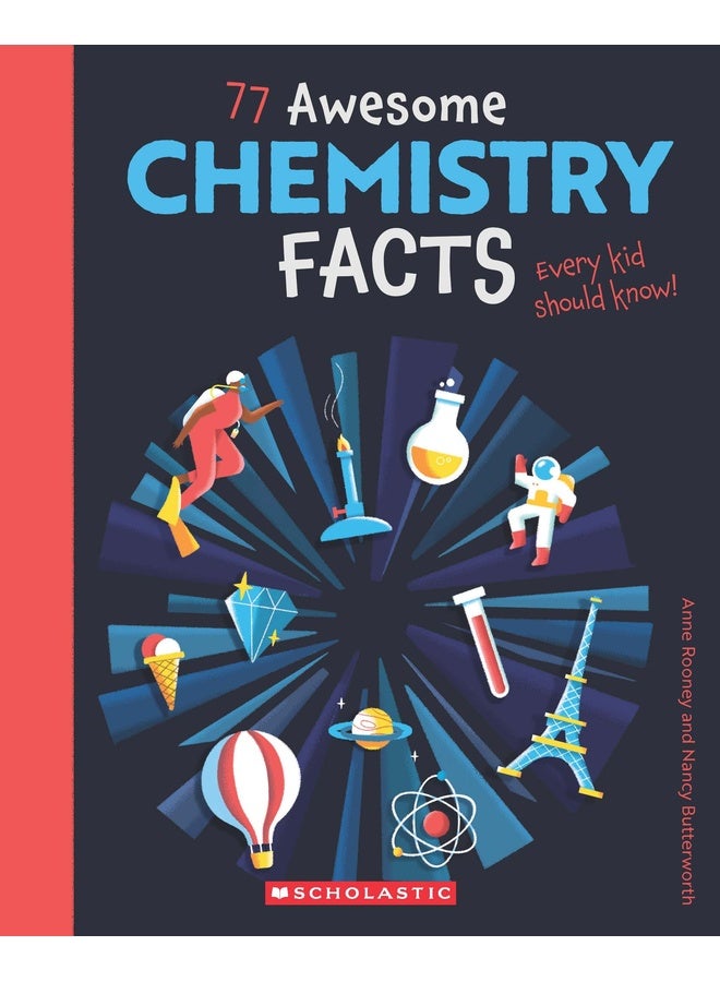 77 Awesome Chemistry Facts Every Kid Should Know!