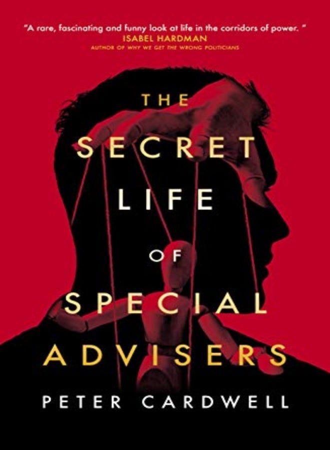 The Secret Life of Special Advisers 