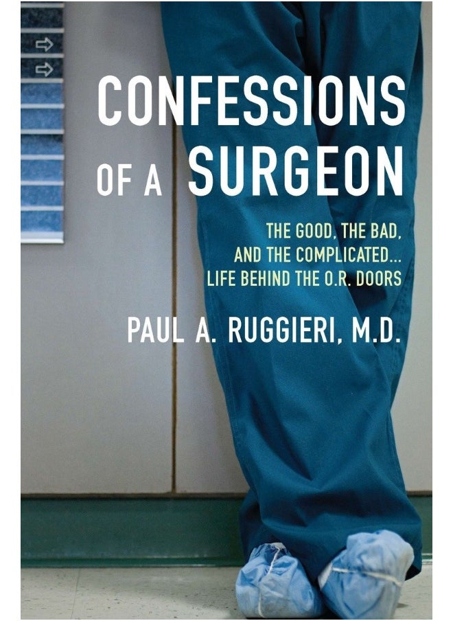 Confessions of a Surgeon 