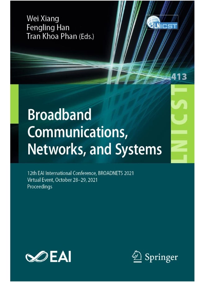 Broadband Communications, Networks, and Systems: 12th EAI International Conference, BROADNETS 2021, Virtual Event, October 28-29, 2021, Proceedings 