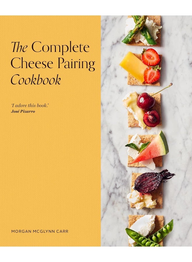 The Complete Cheese Pairing Cookbook  - Image 1