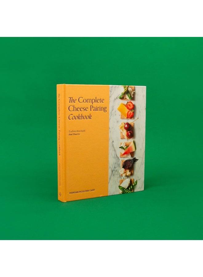 The Complete Cheese Pairing Cookbook  - Image 2