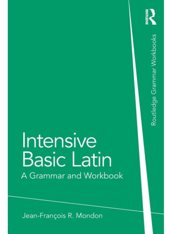 Intensive Basic Latin : A Grammar and Workbook