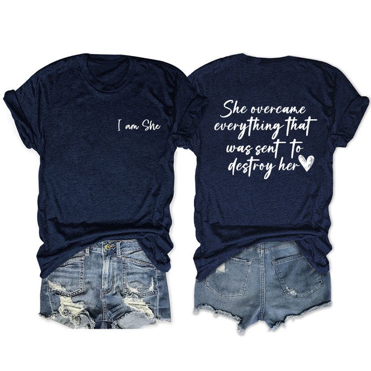 Double-Sided Printed Summer Round Neck Short Sleeve She Overcame Everthing Loose All-Match T-Shirt - Image 4
