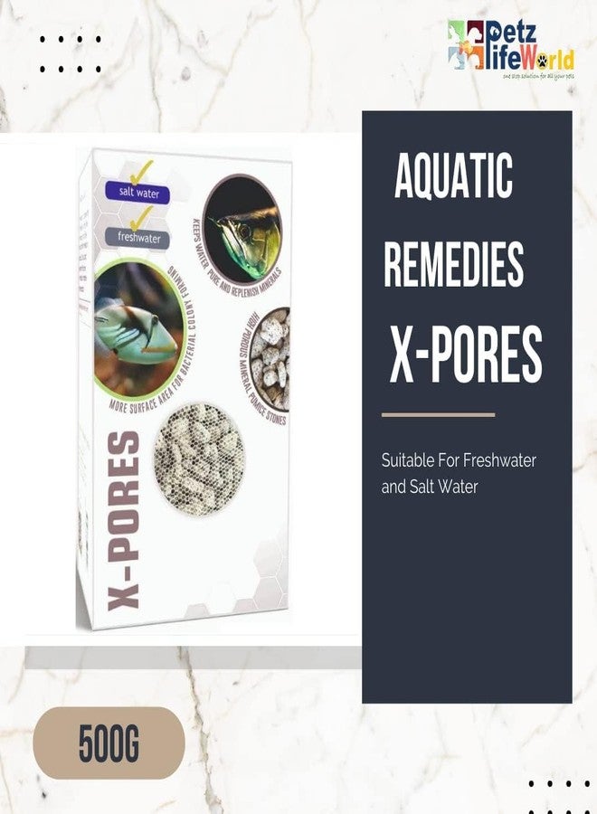 وسائط ترشيح أحواض السمك من أكواتيك ريميديز إكس-بورز (500 غرام) - ترشيح بيولوجي وميكانيكي متطور للمياه العذبة والمالحة | مساحة سطحية عالية للبكتيريا النافعة - Image 3