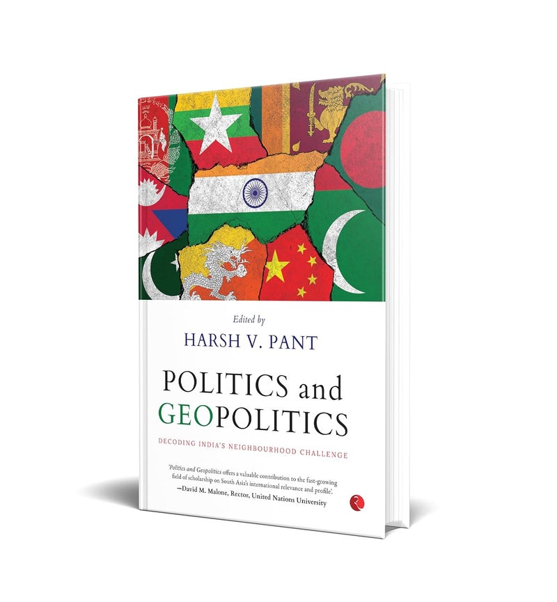 Rupa Publications India Politics And Geopolitics: Decoding India's Neighbourhood Challenge  - Image 4